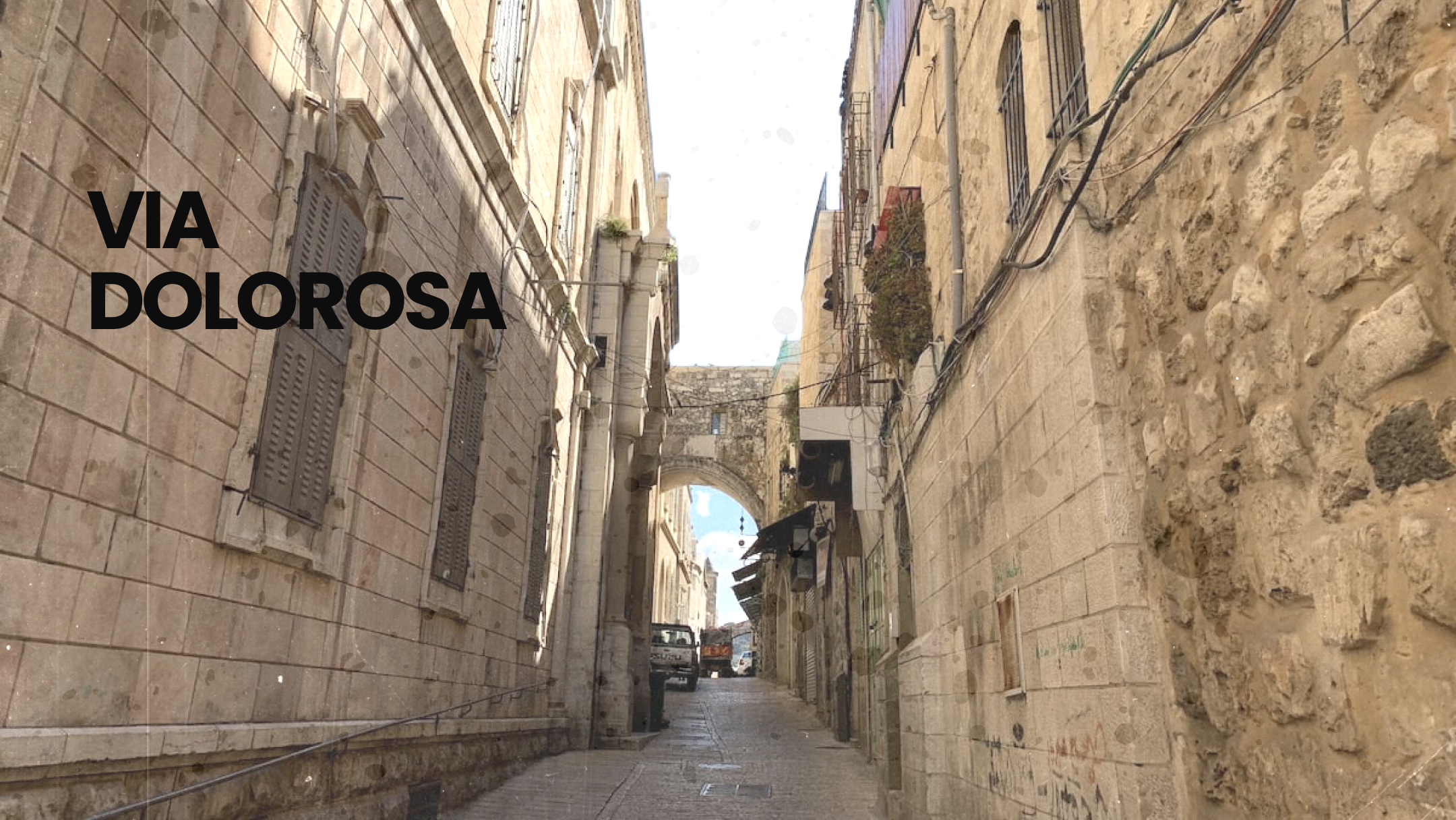 Via Dolorosa: Menapaki Jalan Salib Yesus di Kota Tua Yerusalem